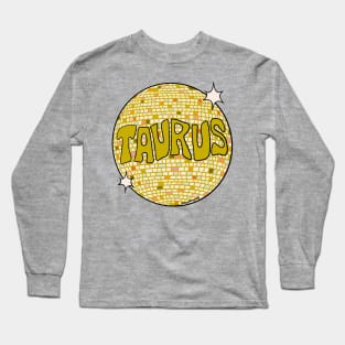 Taurus Disco Ball Long Sleeve T-Shirt